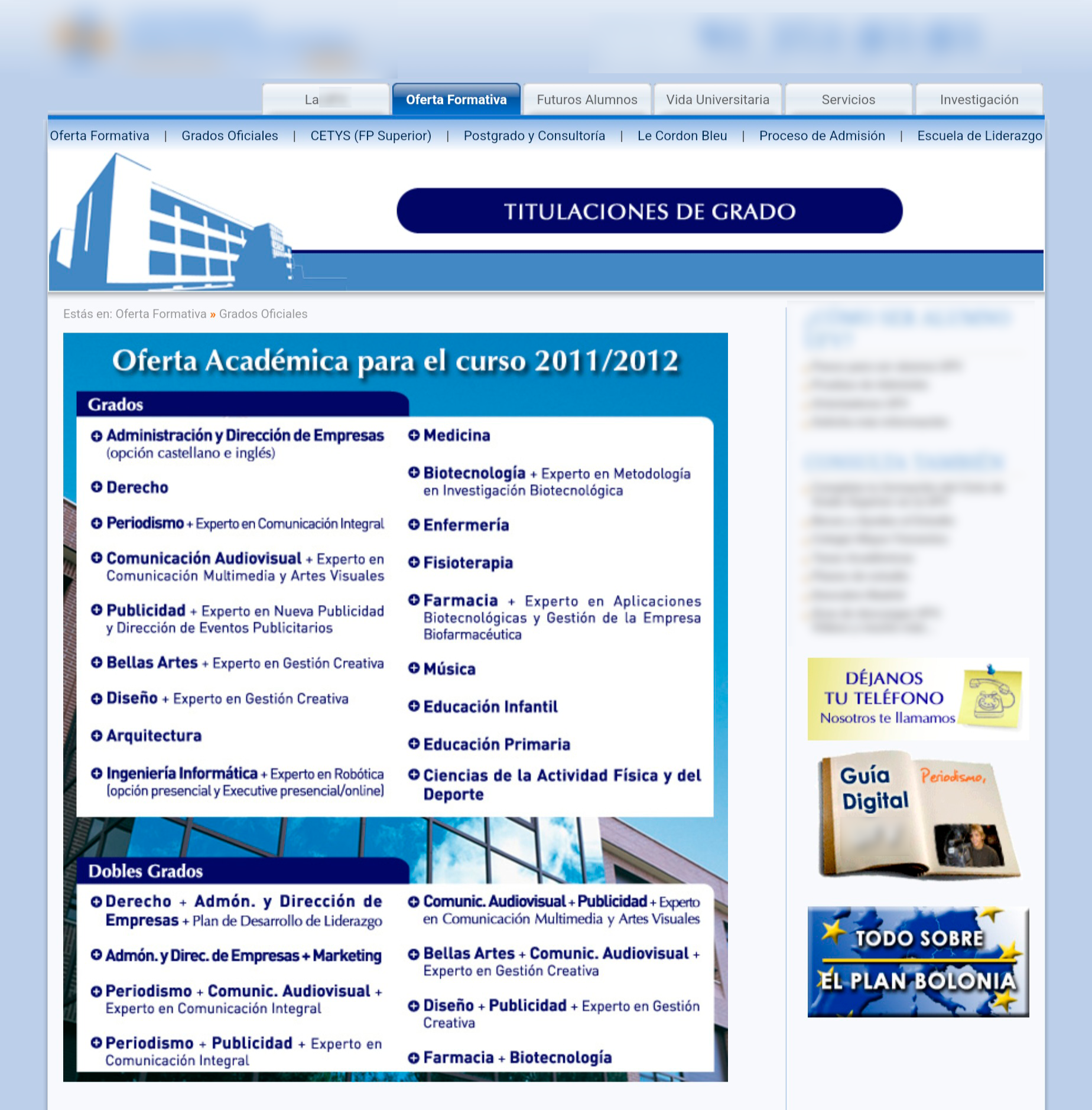 Oferta académica de la universidad para el curso 2011/2012, se puede observar que el Grado en Música se oferta junto con otros grados universitarios - Imagen extraída de http://wayback.archive.org/ - Capturada de la web el 11 de octubre de 2011
